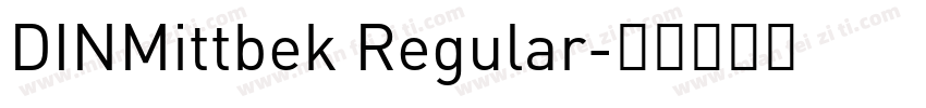 DINMittbek Regular字体转换